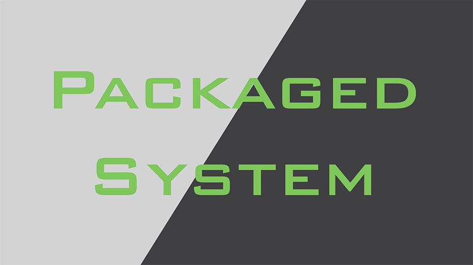 Packaged System Overview